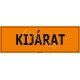 Kijárat matrica, 30×10 cm Kijárat matrica, 30×10 cm