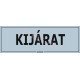 Kijárat matrica, 30×10 cm Kijárat matrica, 30×10 cm