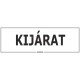 Kijárat matrica, 30×10 cm Kijárat matrica, 30×10 cm