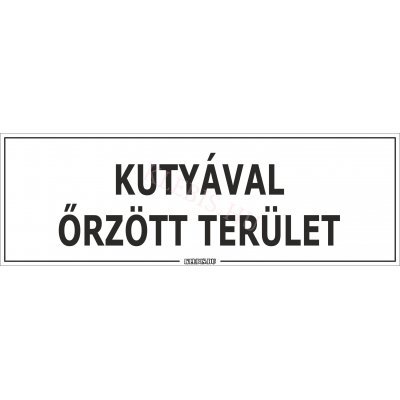 Kutyával őrzött terület matrica, 60×20 cm