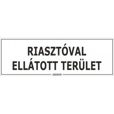 Riasztóval ellátott terület matrica, 60×20 cm