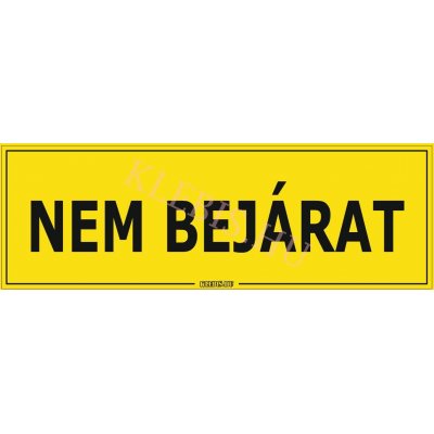 Nem bejárat matrica, 60×20 cm