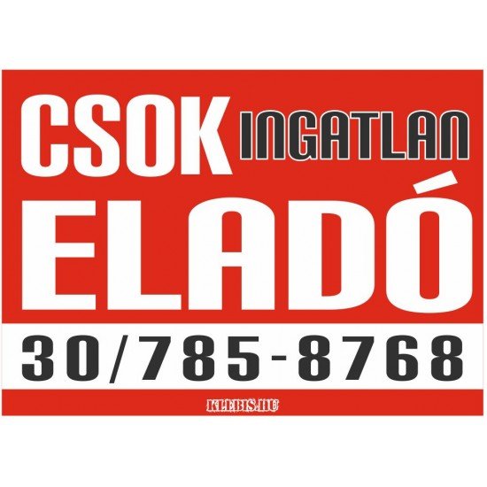CSOK ingatlan eladó színes felirat, matrica, tábla, ponyva 80×58 cm (piros-fehér-fekete)