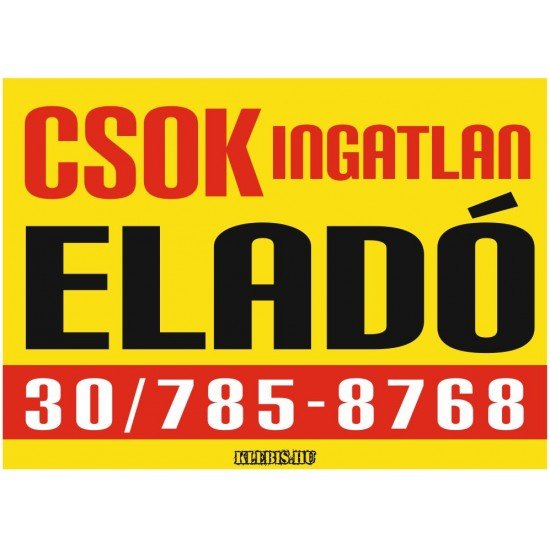 CSOK ingatlan eladó színes felirat, matrica, tábla, ponyva 80×58 cm (sárga-piros-fekete)