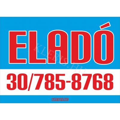 Eladó színes felirat, matrica, tábla, ponyva 65×47 cm (kék-piros)