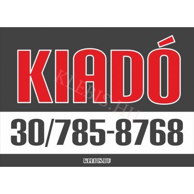 Kiadó színes felirat, matrica, tábla, ponyva 65×47 cm (szürke-piros)