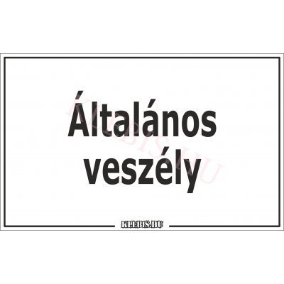 Általános veszély matrica, 16×10 cm Általános veszély matrica, 16×10 cm