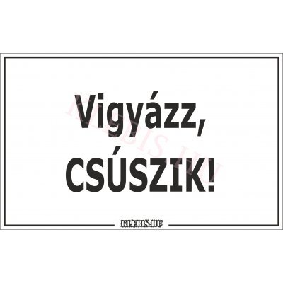 Vigyázz csúszik! matrica, 16×10 cm Vigyázz csúszik! matrica, 16×10 cm
