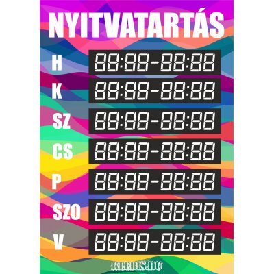 Nyitvatartás ( szivárvány ) matrica, tábla 21×29,7 cm-től