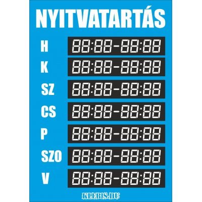 Nyitvatartás ( kék ) matrica, tábla 21×29,7 cm-től