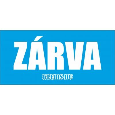 Nyitva - zárva ( kék ) matrica, tábla 21×10 cm-től ( 2 db )