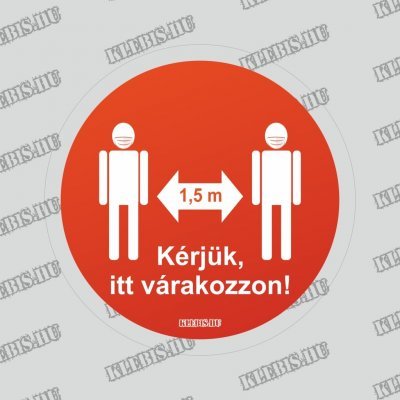 Kérjük itt várakozzon! 1,5 m ( férfi ) padlómatrica 20 cm átmérőtől Kérjük itt várakozzon! 1,5 m ( férfi ) padlómatrica 20 cm átmérőtől