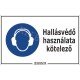 Hallásvédő használata kötelező matrica, 6×10 cm Hallásvédő használata kötelező matrica, 6×10 cm
