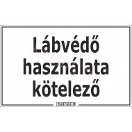 Lábvédő használata kötelező matrica, 40×25 cm Lábvédő használata kötelező matrica, 40×25 cm