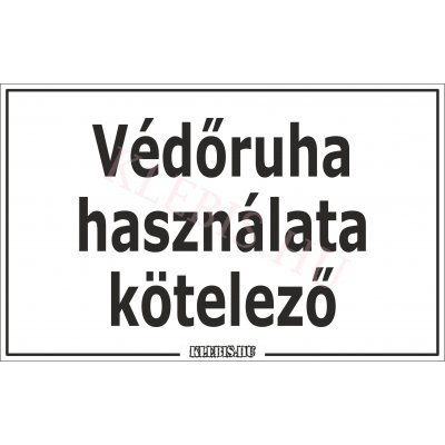 Védőruha használata kötelező matrica, 40×25 cm Védőruha használata kötelező matrica, 40×25 cm