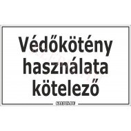 Védőkötény használata kötelező matrica, 40×25 cm Védőkötény használata kötelező matrica, 40×25 cm