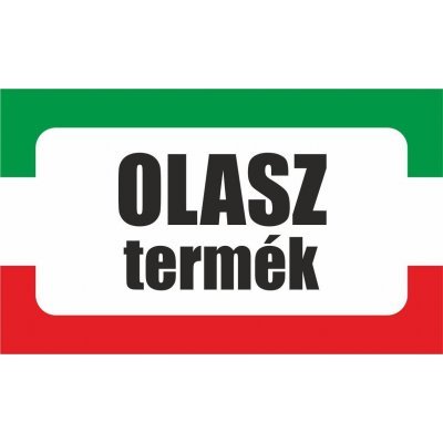 Olasz termék, származási országot jelölő - matrica, tábla 10×6 cm-től