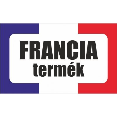 Francia termék, származási országot jelölő - matrica, tábla 10×6 cm-től