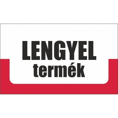 Lengyel termék, származási országot jelölő - matrica, tábla 10×6 cm-től