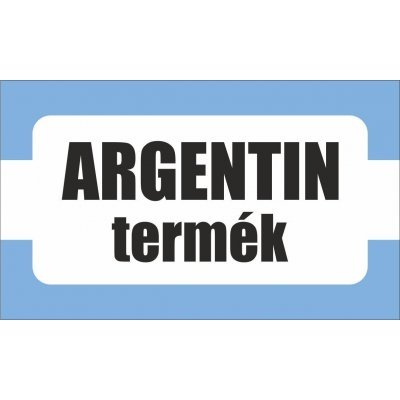 Argentin termék, származási országot jelölő - matrica, tábla 10×6 cm-től