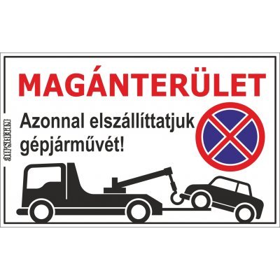 Magánterület, azonnal elszállíttatjuk gépjárművét jelzés, matrica, tábla, (fekete) 10×6 cm-től Magánterület, azonnal elszállíttatjuk gépjárművét jelzés, matrica, tábla, (fekete) 10×6 cm-től