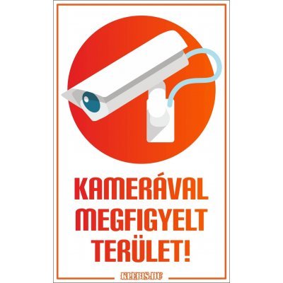 Kamerával megfigyelt terület! (modern) jelzés, matrica, tábla 6×10 cm-től