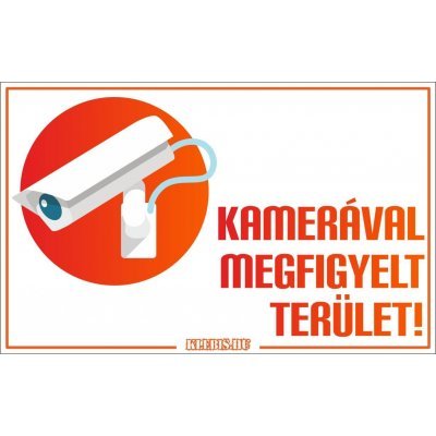 Kamerával megfigyelt terület! (modern) jelzés, matrica, tábla 10×6 cm-től