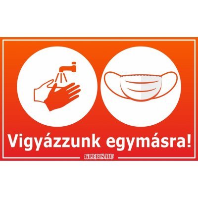 Vigyázzunk egymásra! matrica, tábla 10×6 cm-től Vigyázzunk egymásra! matrica, tábla 10×6 cm-től