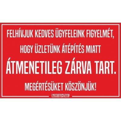 Felhívjuk kedves ügyfeleink figyelmét, ... matrica, tábla 10×6 cm-től Felhívjuk kedves ügyfeleink figyelmét, ... matrica, tábla 10×6 cm-től