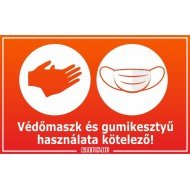Védőmaszk és gumikesztyű használata kötelező! matrica, tábla 10×6 cm-től Védőmaszk és gumikesztyű használata kötelező! matrica, tábla 10×6 cm-től