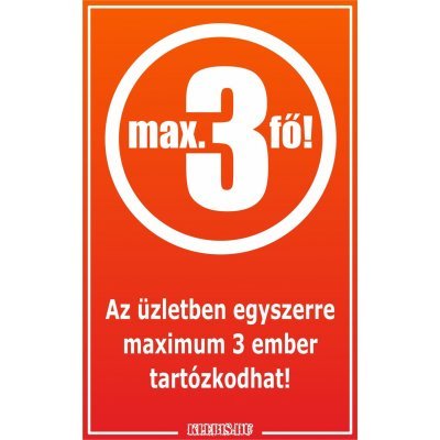 Az üzletben egyszerre maximum 3 ember tartózkodhat! matrica, tábla 6×10 cm-től Az üzletben egyszerre maximum 3 ember tartózkodhat! matrica, tábla 6×10 cm-től