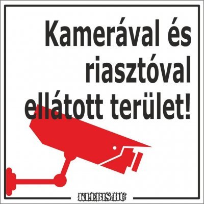 Kamerával és riasztóval ellátott terület! jelzés, matrica, tábla 10×10 cm-től