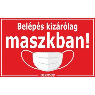 Belépés kizárólag maszkban! matrica, tábla 10×6 cm-től Belépés kizárólag maszkban! matrica, tábla 10×6 cm-től