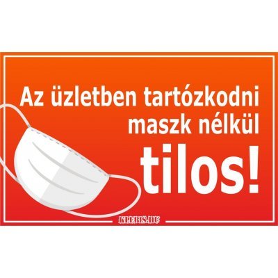 Az üzletben tartózkodni maszk nélkül tilos! matrica, tábla 10×6 cm-től Az üzletben tartózkodni maszk nélkül tilos! matrica, tábla 10×6 cm-től
