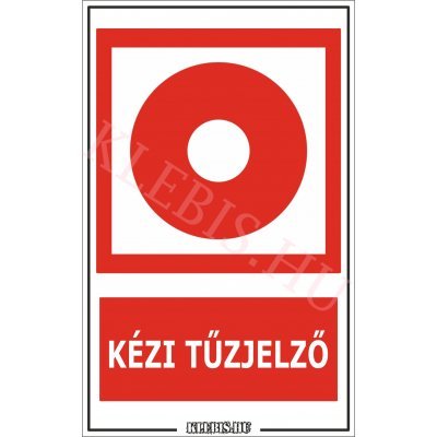 Kézi tűzjelző matrica, 25×40 cm Kézi tűzjelző matrica, 25×40 cm