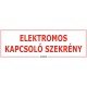 Elektromos kapcsoló szekrény matrica, 30×10 cm Elektromos kapcsoló szekrény matrica, 30×10 cm