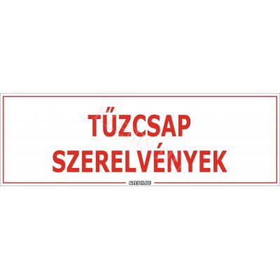 Tűzcsap szerelvények matrica, 30×10 cm Tűzcsap szerelvények matrica, 30×10 cm